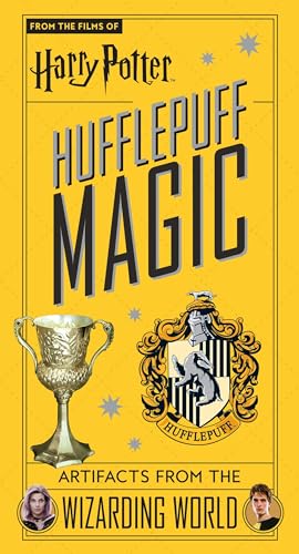Harry Potter: Hufflepuff Magic: Artifacts from the Wizarding World (Harry Potter Artifacts)