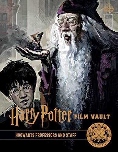 Harry Potter: The Film Vault - Volume 11: Hogwarts Professors and Staff
