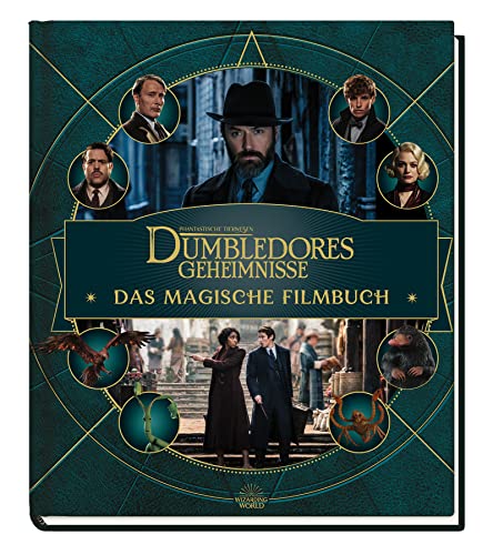 Phantastische Tierwesen: Dumbledores Geheimnisse - Das magische Filmbuch Phantastische Tierwesen: Dumbledores Geheimnisse - Das magische Filmbuch