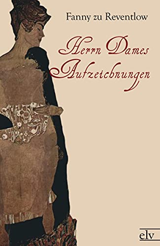 Herrn Dames Aufzeichnungen von Europischer Literaturvlg