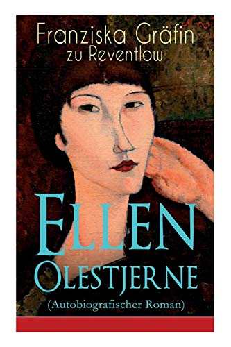 Ellen Olestjerne (Autobiografischer Roman): Bekenntnis- und Selbstfindungsbuch