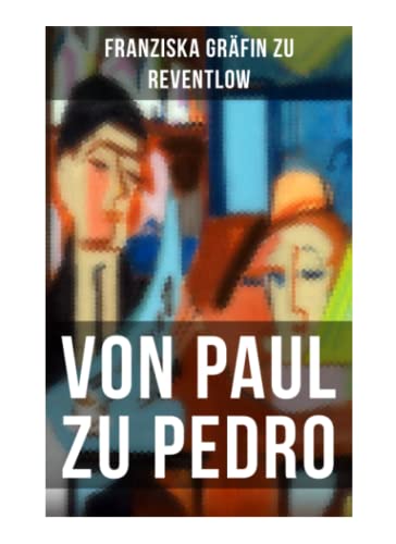 Von Paul zu Pedro: Die erotische Weise von dem Liebesleben der Bohémienne