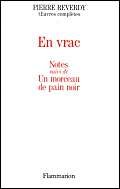 En vrac: Notes suivi de Un morceau de pain noir