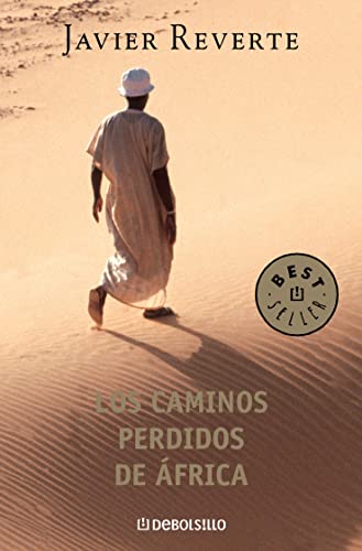 Los caminos perdidos de África (Best Seller, Band 3) von DEBOLSILLO
