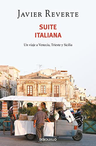Suite Italiana: Un viaje a Venecia, Trieste y Sicilia (Best Seller)
