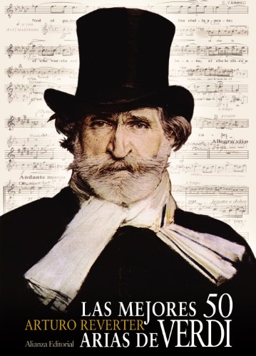 Las mejores 50 arias de Verdi (Libros Singulares (LS)) von ALIANZA