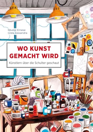 Wo Kunst gemacht wird: Eine Reise durch die Ateliers der Kunstgeschichte. Midas Kunst für Kinder ab 8 Jahren Wo Kunst gemacht wird: Eine Reise durch die Ateliers der Kunstgeschichte. Midas Kunst für Kinder ab 8 Jahren von MIDAS VERLAG AG
