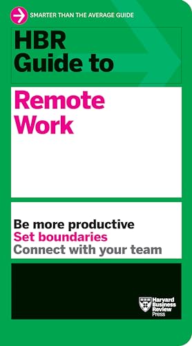 HBR Guide to Remote Work von Harvard Business Review Press