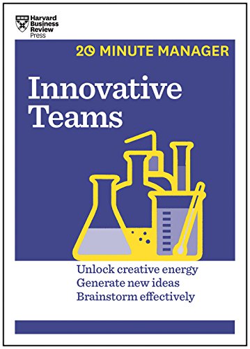 Innovative Teams (HBR 20-Minute Manager Series) von Harvard Business Review Press