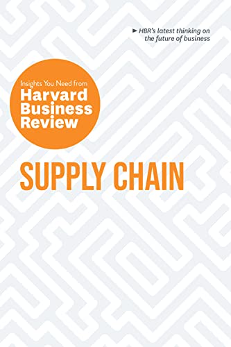 Supply Chain: The Insights You Need from Harvard Business Review (HBR Insights Series) von Harvard Business Review Press