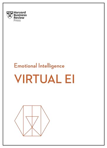 Virtual EI (HBR Emotional Intelligence Series)