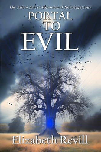 Portal to Evil: A British Occult Thriller (The Adam Barrie Paranormal Investigations, Band 2) von Mirador Publishing