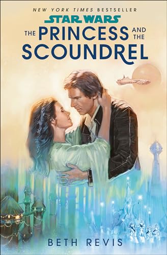 Star Wars: The Princess and the Scoundrel von Random House Worlds