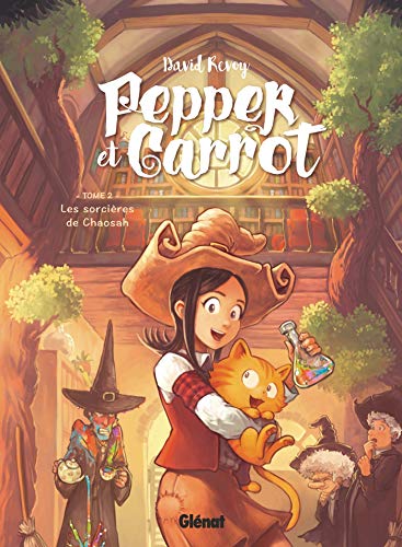 Pepper et Carrot 2/Les sorcieres de Chaosah: Les Sorcières de Chaosah von GLÉNAT BD