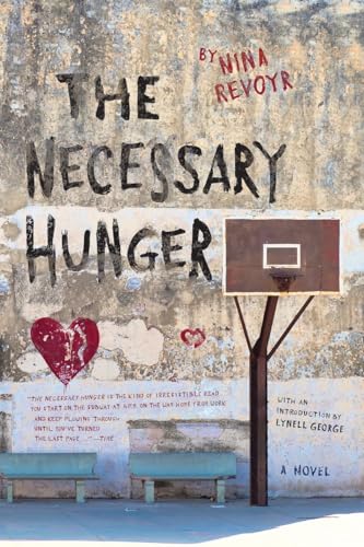 The Necessary Hunger von Akashic Books