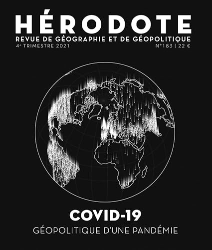 Hérodote - N° 183 Covid-19 - Géopolitique de la pandémie von LA DECOUVERTE
