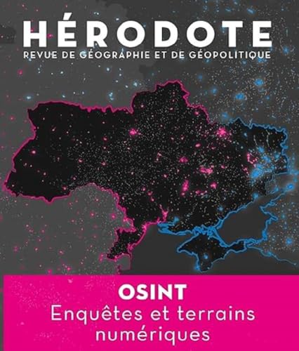 Hérodote - N° 186 Osint, Enquêtes et terrains numériques