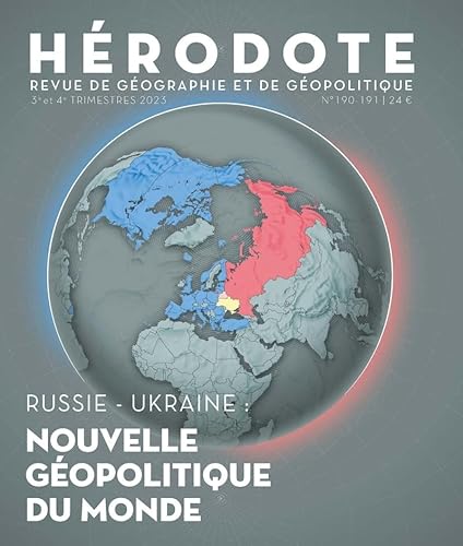 Hérodote N°190 - 191 - Russie-Ukraine : nouvelle géopolitique du monde von LA DECOUVERTE