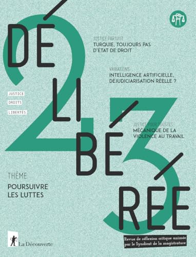 Délibérée N° 23 - Poursuivre les luttes von LA DECOUVERTE