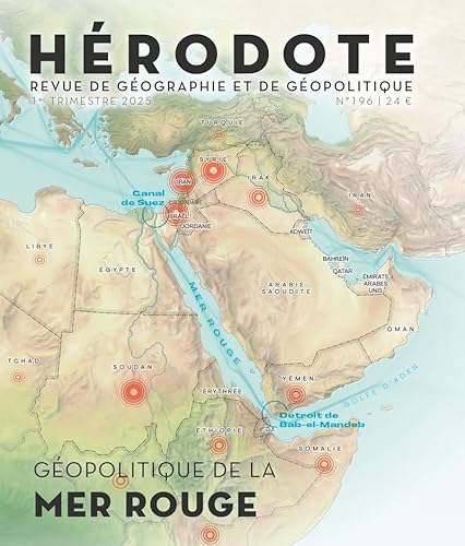 Hérodote N° 196 - Géopolitique de la Mer rouge
