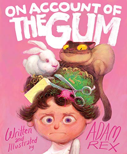 On Account of the Gum: 1 von Chronicle Books