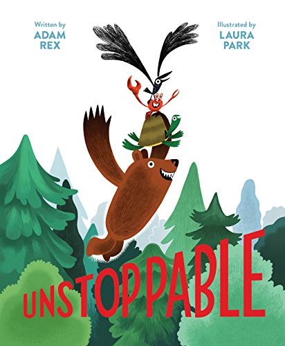 Unstoppable: (Family Read-Aloud Book, Silly Book about Cooperation): 1