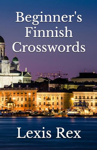 Beginner's Finnish Crosswords Beginner's Finnish Crosswords von Independently published