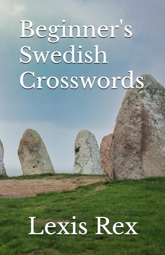 Beginner's Swedish Crosswords Beginner's Swedish Crosswords von Independently published