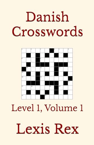 Danish Crosswords: Level 1, Volume 1 Danish Crosswords: Level 1, Volume 1 von Independently published