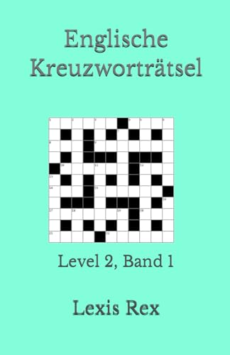 Englische Kreuzworträtsel: Level 2, Band 1