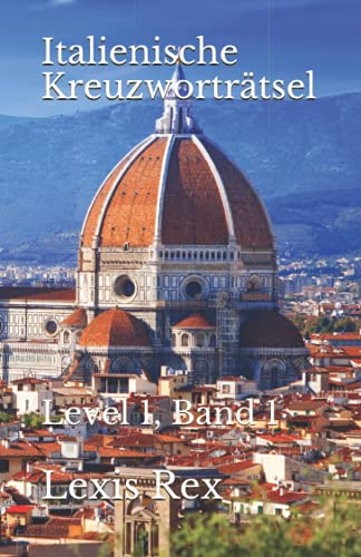 Italienische Kreuzworträtsel: Level 1, Band 1