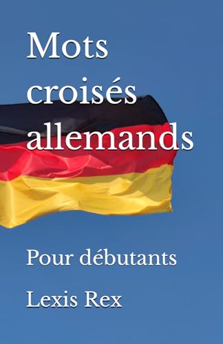 Mots croisés allemands pour débutants von Independently published