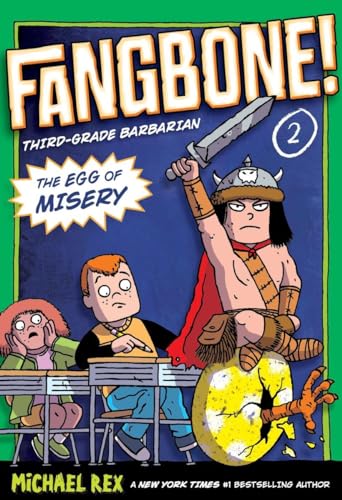 The Egg of Misery: Fangbone, Third Grade Barbarian von G.P. Putnam's Sons Books for Young Readers