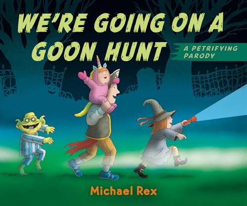 We're Going on a Goon Hunt: A Petrifying Parody