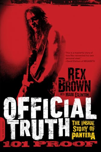 Official Truth, 101 Proof: The Inside Story of Pantera von Da Capo Press