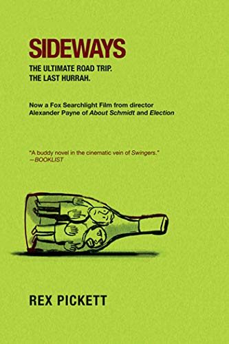 Sideways: The Ultimate Road Trip. The Last Hurrah