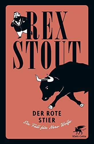 Der rote Stier: Ein Fall für Nero Wolfe - Kriminalroman von Klett-Cotta