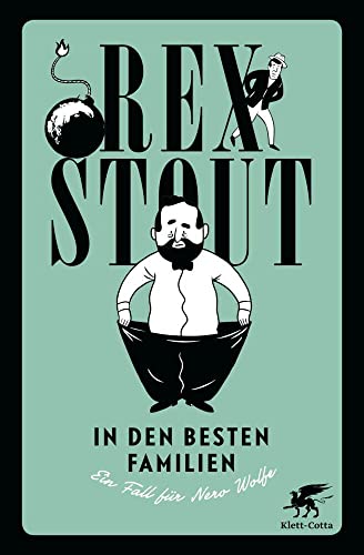 In den besten Familien: Ein Fall für Nero Wolfe. Kriminalroman