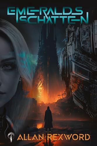 Emeralds Schatten: Cyberpunk-Trilogie als Sammelband Emeralds Schatten: Cyberpunk-Trilogie als Sammelband von tredition