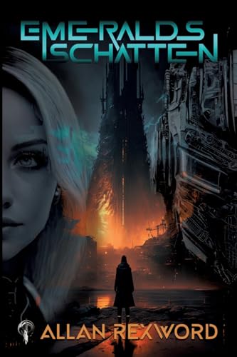 Emeralds Schatten: Cyberpunk-Trilogie als Sammelband