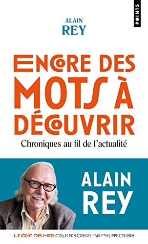 Encore des mots à découvrir: Chroniques au fil de l'actualité von POINTS