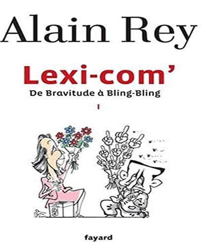 Lexi-com': De Bravitude à Bling-Bling