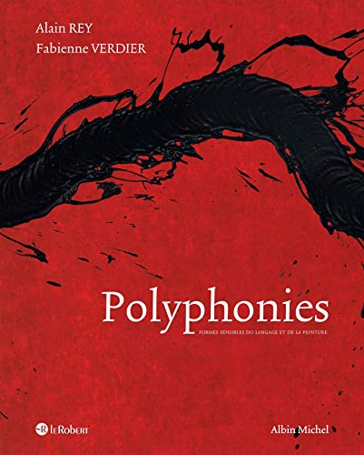 Polyphonies: Formes sensibles du langage et de la peinture von ALBIN MICHEL