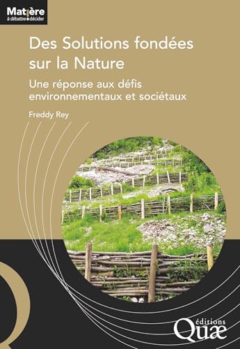 Des solutions fondées sur la nature: Une réponse aux défis environnementaux et sociétaux von QUAE