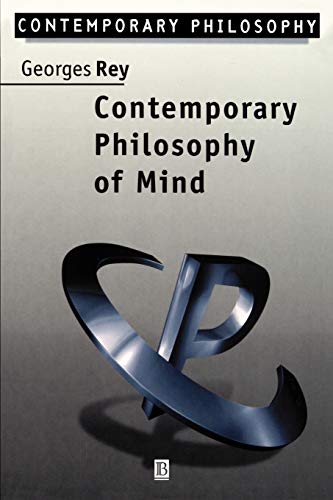 Contemporary Philosophy of Mind: A Contentiously Classical Approach Contemporary Philosophy of Mind: A Contentiously Classical Approach von Wiley-Blackwell