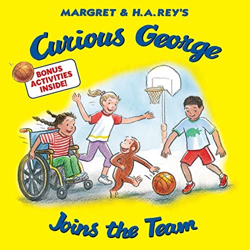 Curious George Joins the Team Curious George Joins the Team