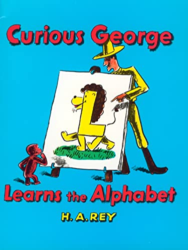 Curious George Learns the Alphabet Curious George Learns the Alphabet