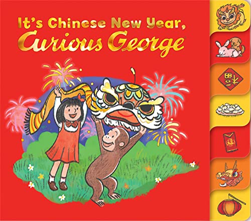 It's Chinese New Year, Curious George! It's Chinese New Year, Curious George!