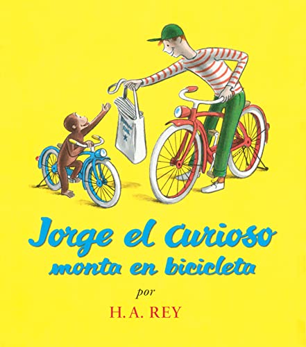 Jorge el Curioso Monta en Bicicleta: Curious George Rides a Bicycle (Spanish edition)