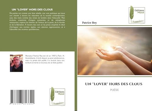 UN ''LOVER'' HORS DES CLOUS: POÉSIE von Éditions Muse